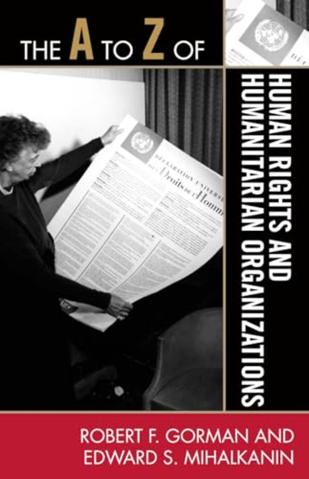 The A to Z of Human Rights and Humanitarian Organizations