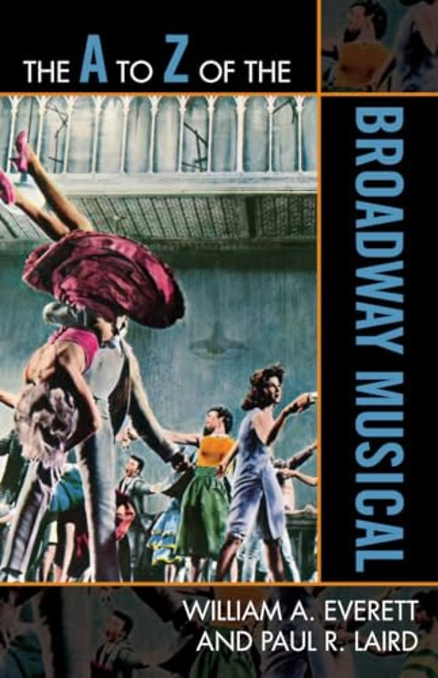The A to Z of the Broadway Musical