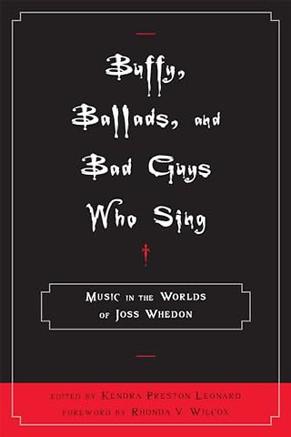 Buffy, Ballads, and Bad Guys Who Sing
