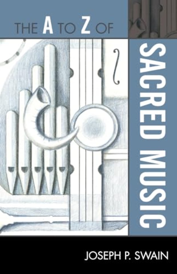 The A to Z of Sacred Music