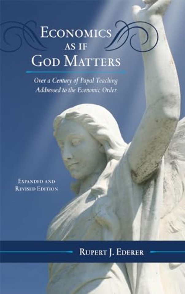 Economics as if God Matters