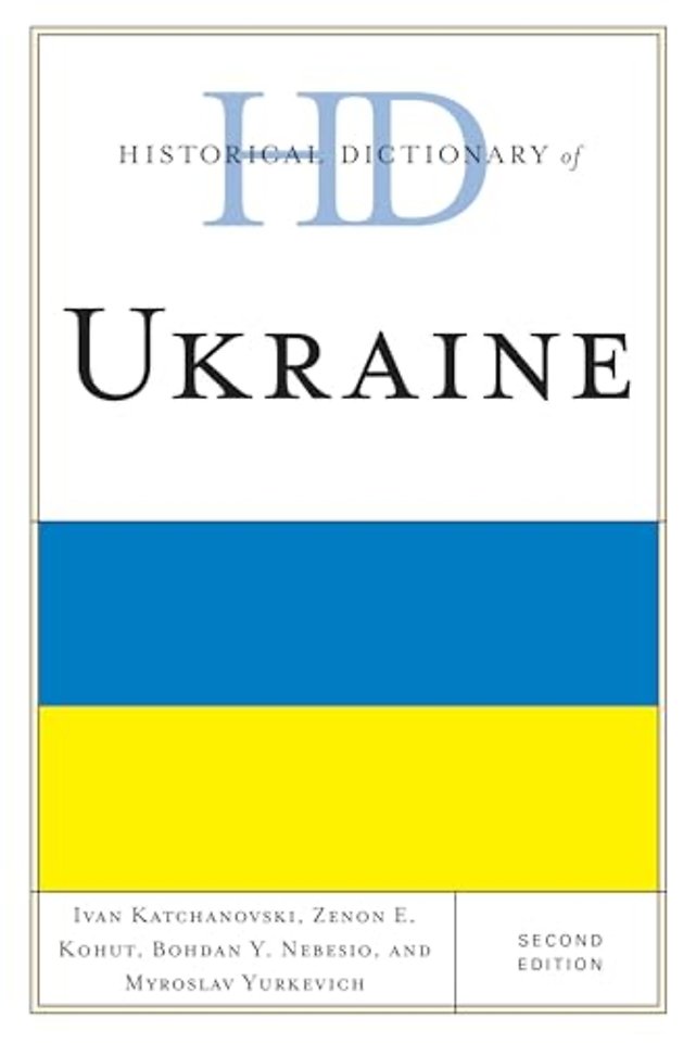 Historical Dictionary of Ukraine
