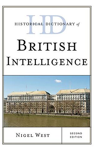 Historical Dictionary of British Intelligence