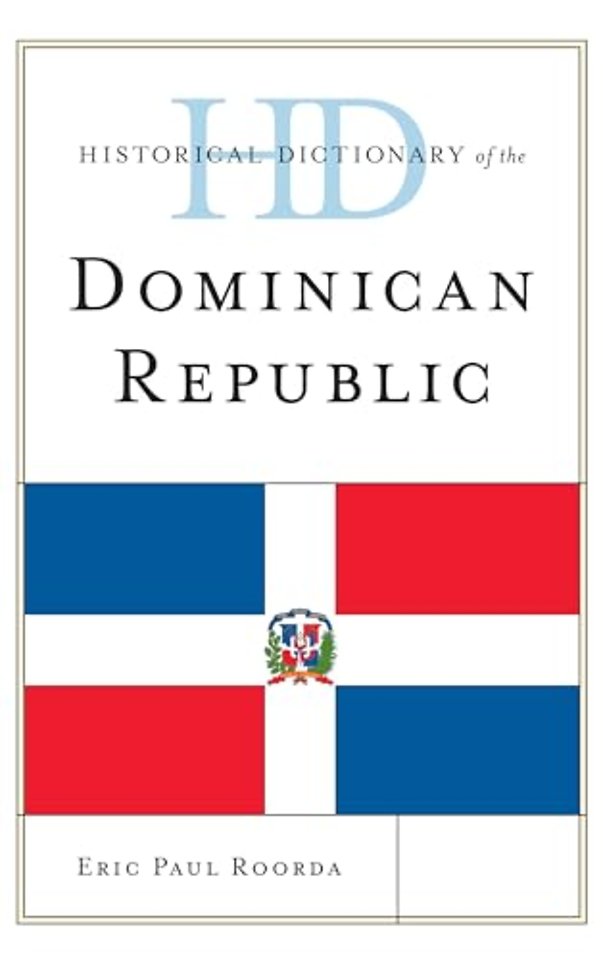 Historical Dictionary of the Dominican Republic