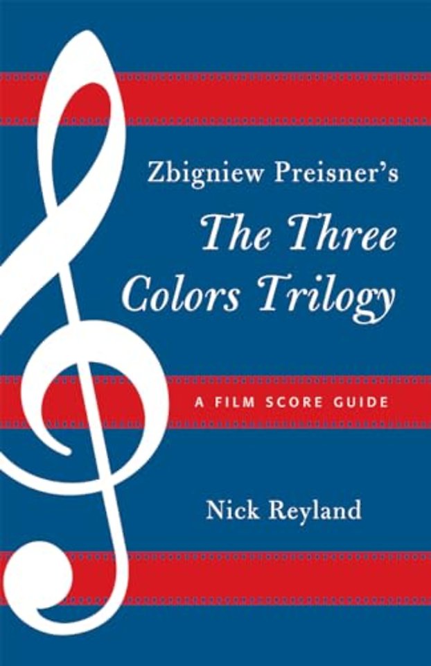 Zbigniew Preisner's Three Colors Trilogy