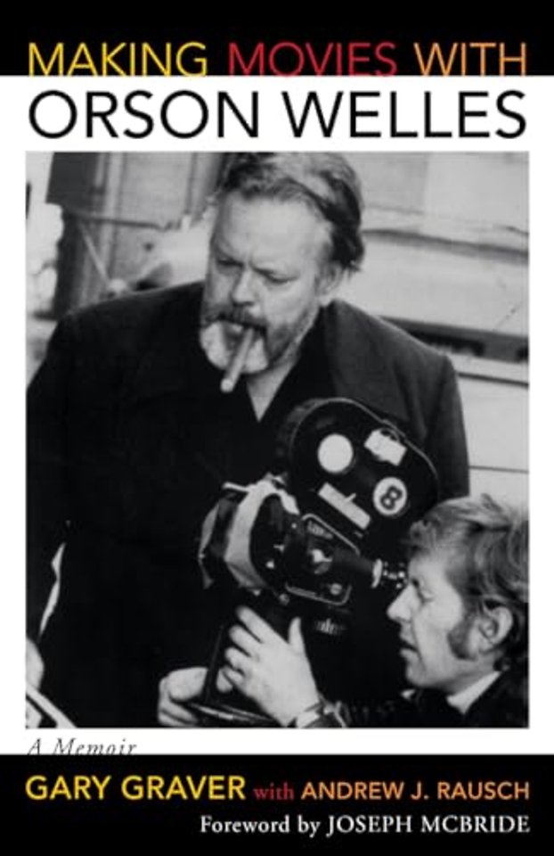 Making Movies with Orson Welles