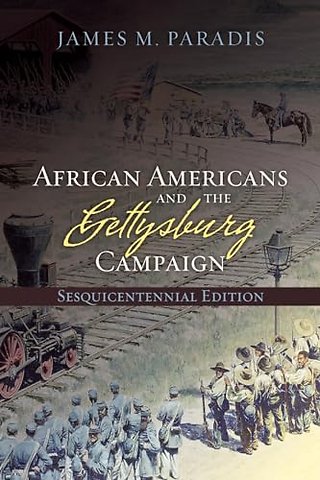 African Americans and the Gettysburg Campaign