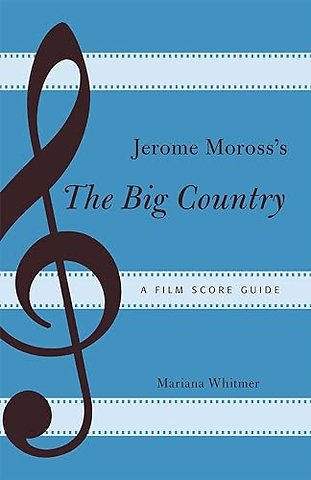Jerome Moross's The Big Country