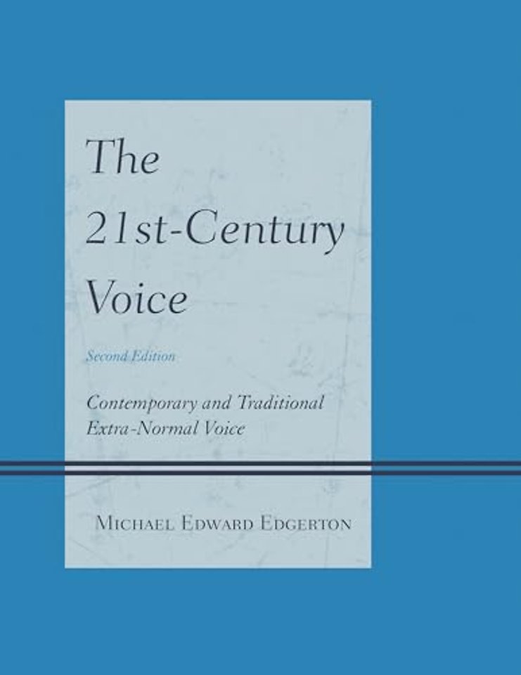 The 21st-Century Voice