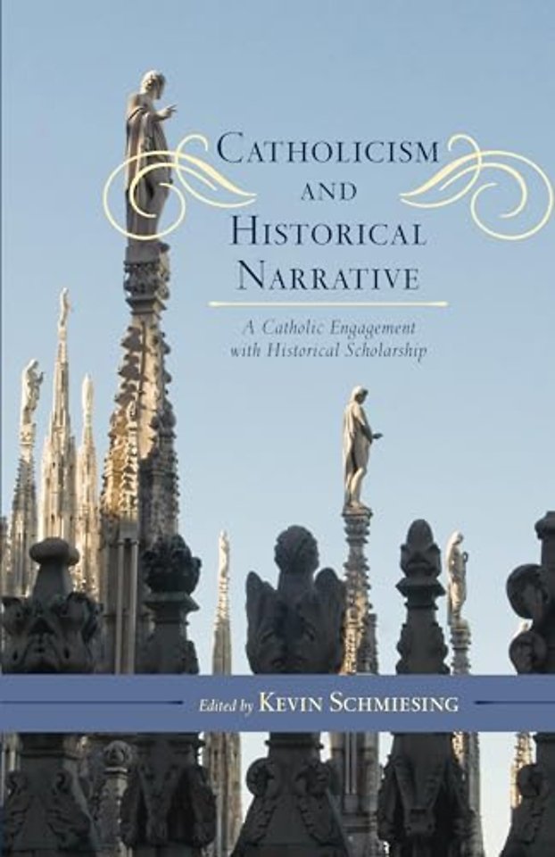 Catholicism and Historical Narrative