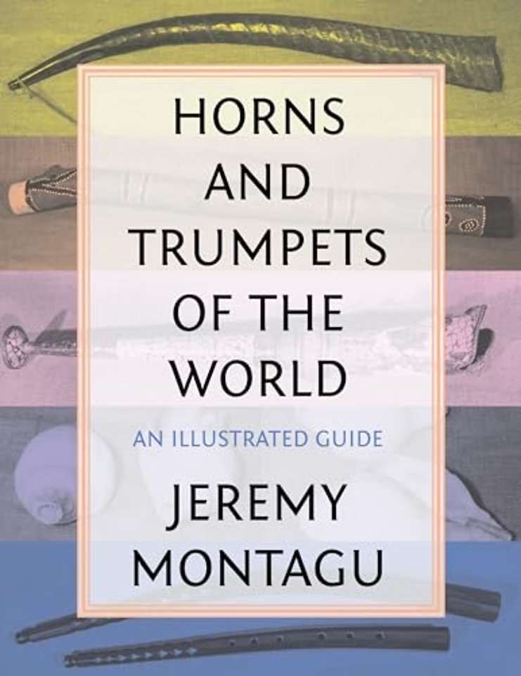 Horns and Trumpets of the World
