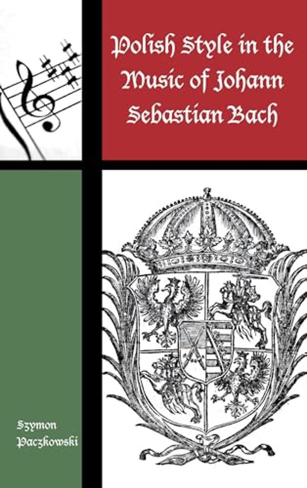 Polish Style in the Music of Johann Sebastian Bach
