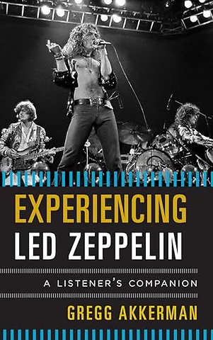 Experiencing Led Zeppelin
