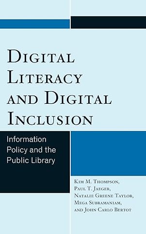 Digital Literacy and Digital Inclusion
