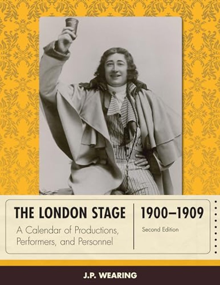 The London Stage 1900-1909