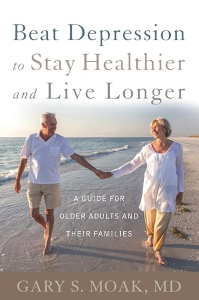 Beat Depression to Stay Healthier and Live Longer