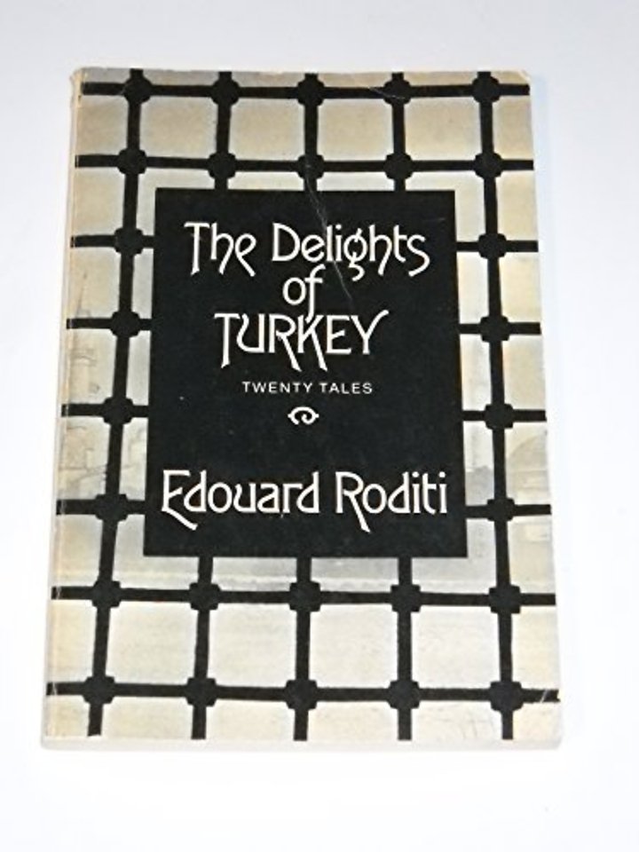 The Delights of Turkey: Stories