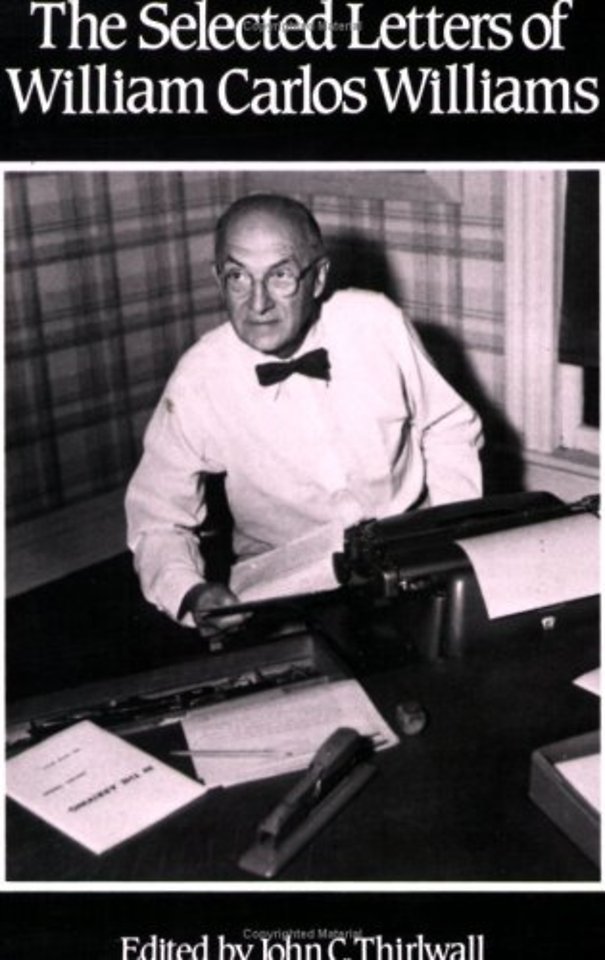 The Selected Letters of William Carlos Williams