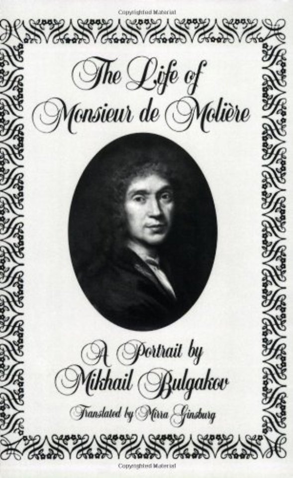 The Life of Monsieur de Molière – A Portrait by Mikhail Bulgakov