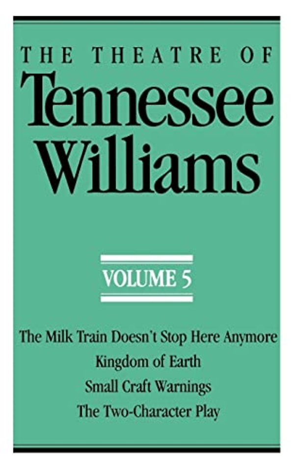 The Theatre of Tennessee Williams, Volume V