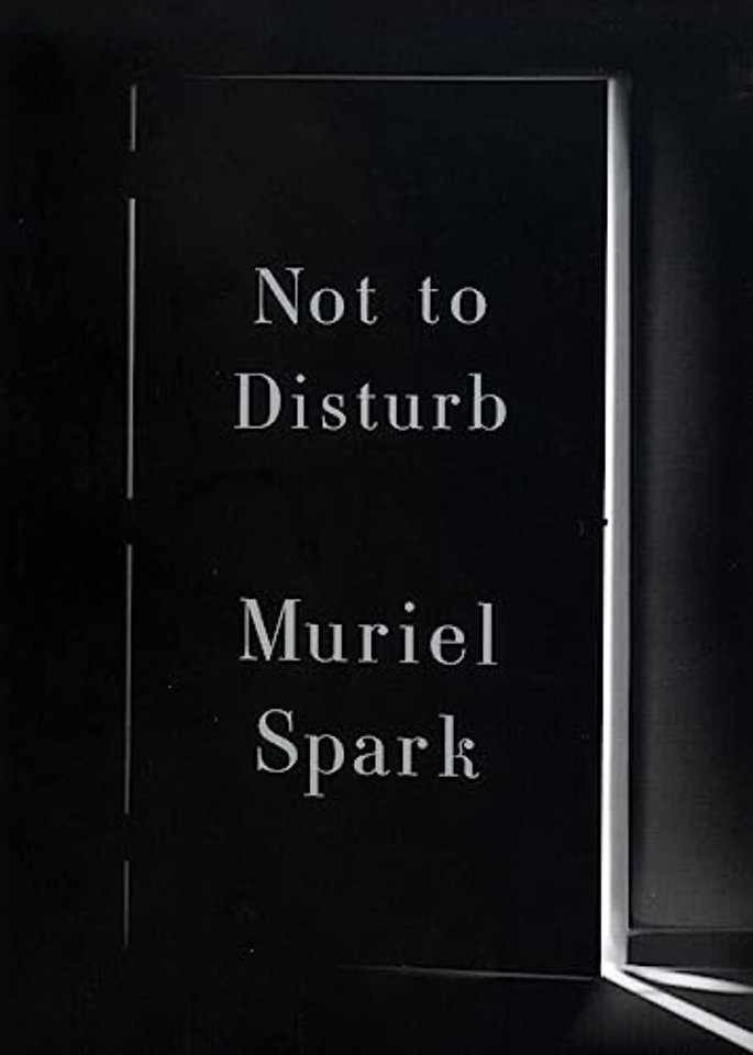 Not to Disturb – A Novel