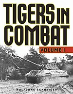 Tigers in Combat; Volume 1
