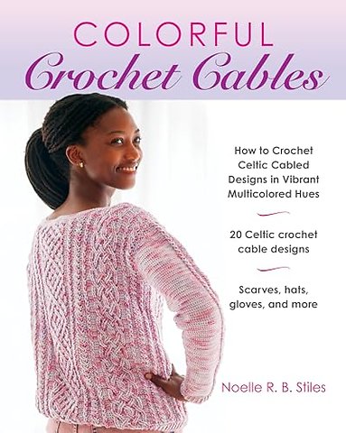 Colorful Crochet Cables