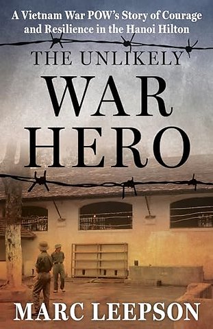 The Unlikely War Hero