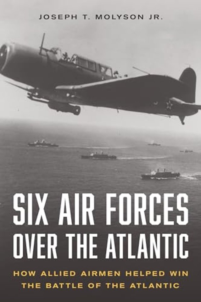 Six Air Forces Over the Atlantic