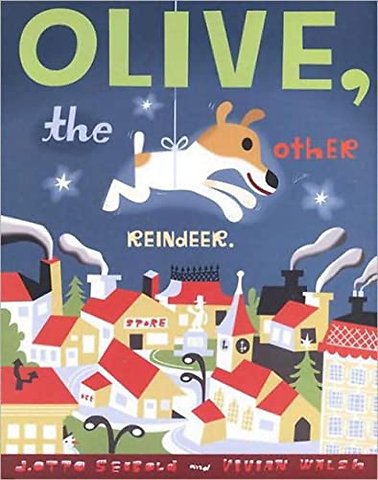 Olive the Other Reindeer