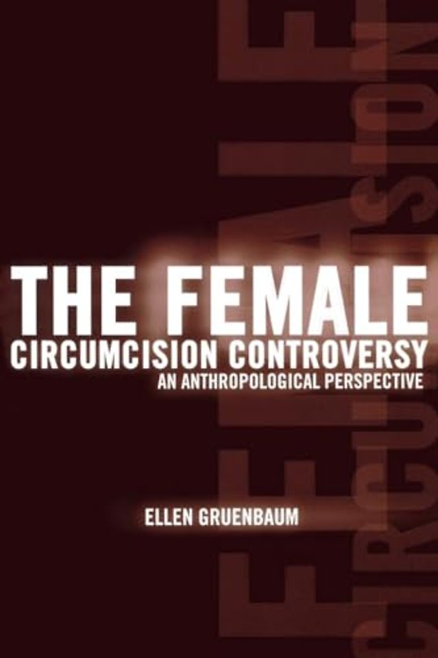 The Female Circumcision Controversy – An Anthropological Perspective