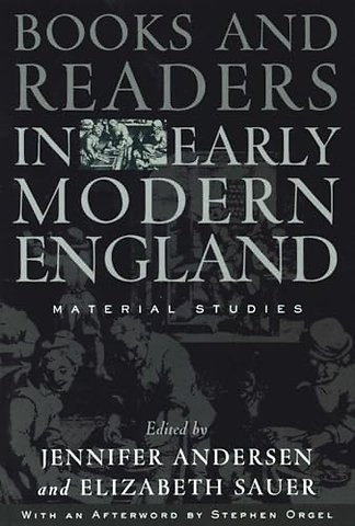 Books and Readers in Early Modern England – Material Studies