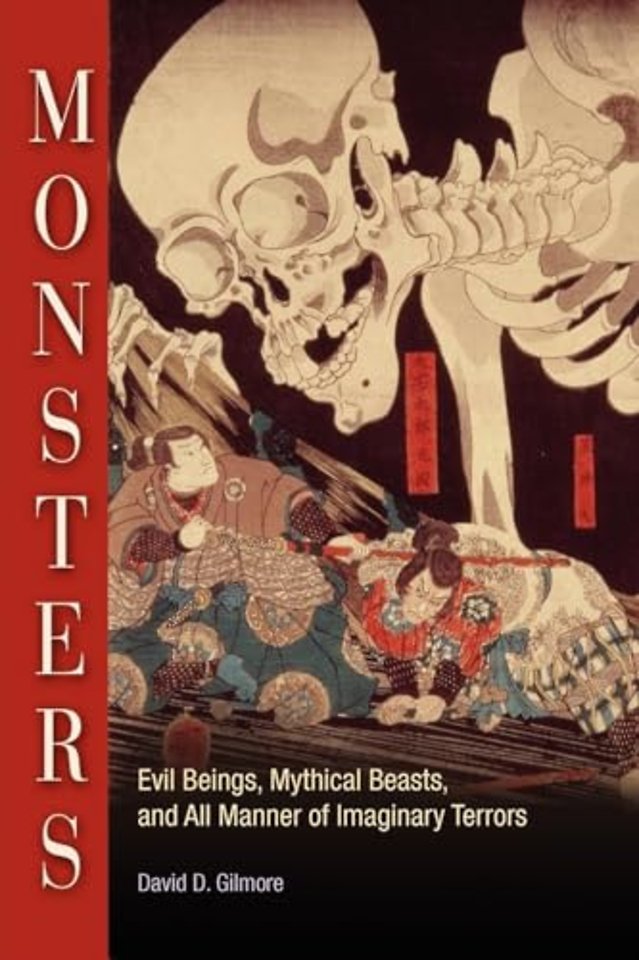 Monsters – Evil Beings, Mythical Beasts, and All Manner of Imaginary Terrors