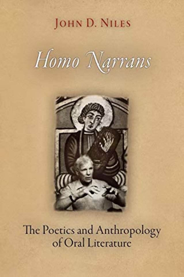 Homo Narrans – The Poetics and Anthropology of Oral Literature