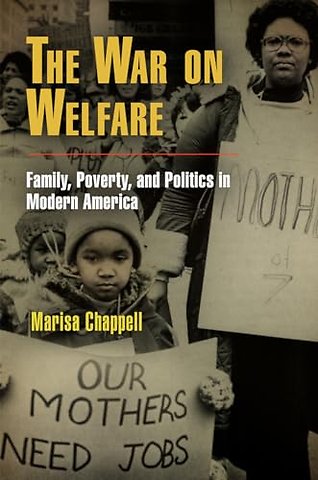 The War on Welfare