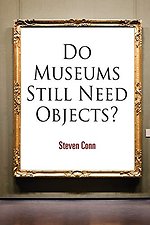 Do Museums Still Need Objects?