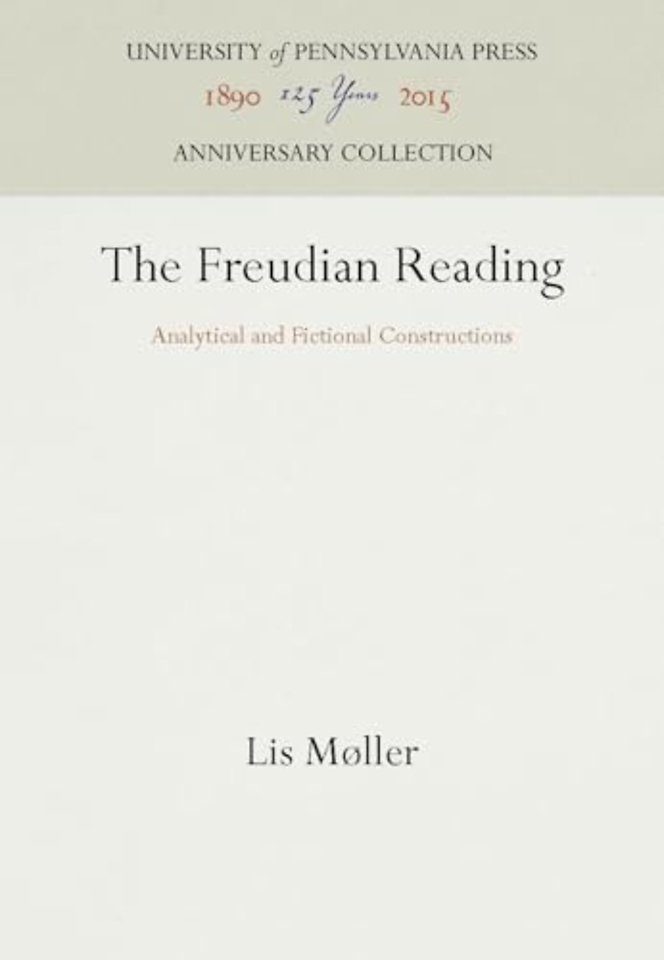 The Freudian Reading – Analytical and Fictional Constructions