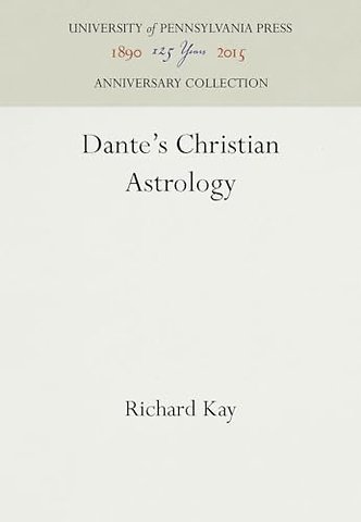 Dante`s Christian Astrology