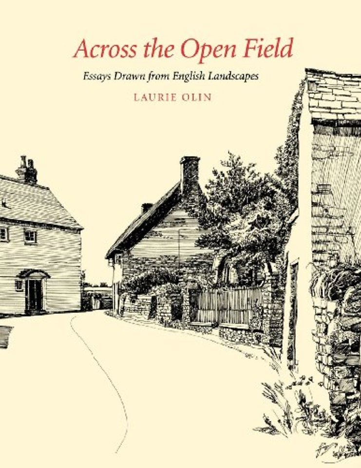 Across the Open Field – Essays Drawn from English Landscapes