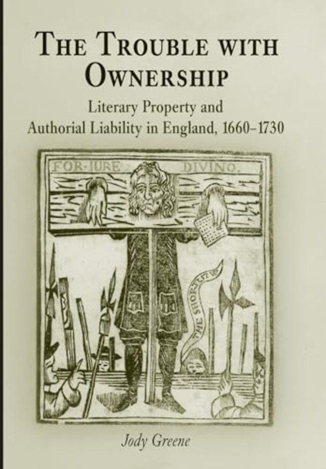 The Trouble with Ownership – Literary Property and Authorial Liability in England, 166–173