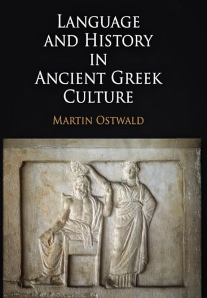 Language and History in Ancient Greek Culture