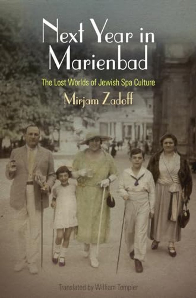 Next Year in Marienbad – The Lost Worlds of Jewish Spa Culture