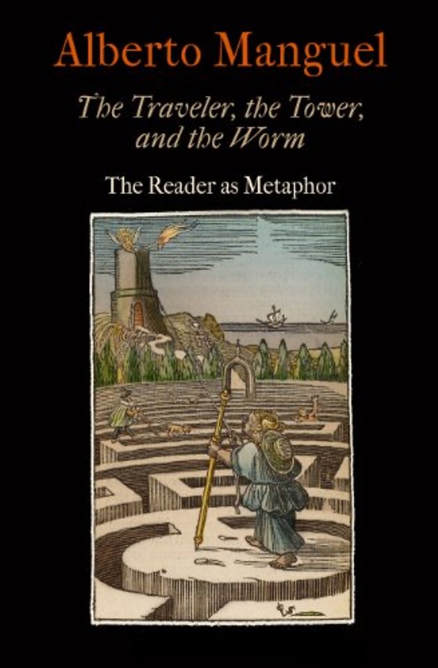 The Traveler, the Tower, and the Worm – The Reader As Metaphor