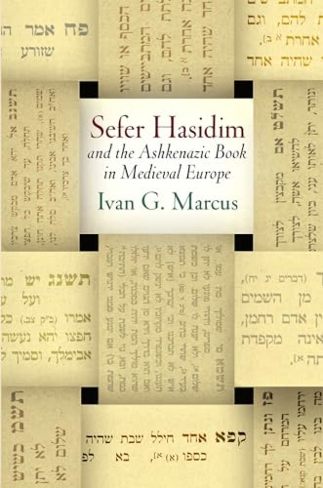"Sefer Hasidim" and the Ashkenazic Book in Medieval Europe