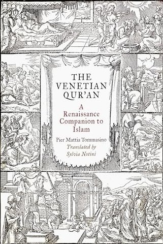 The Venetian Qur`an – A Renaissance Companion to Islam