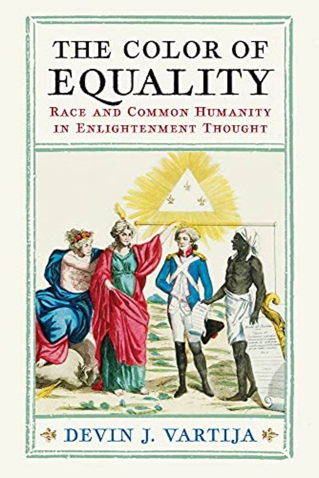 The Color of Equality – Race and Common Humanity in Enlightenment Thought