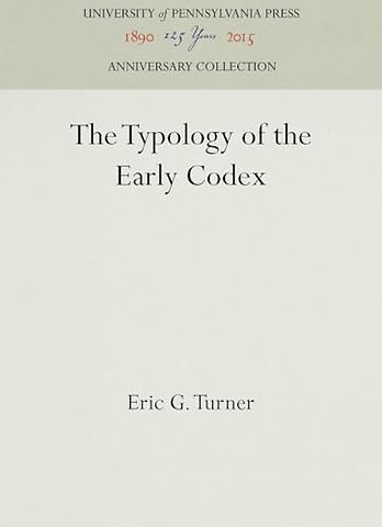 The Typology of the Early Codex