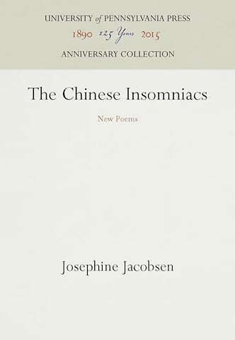 The Chinese Insomniacs – New Poems
