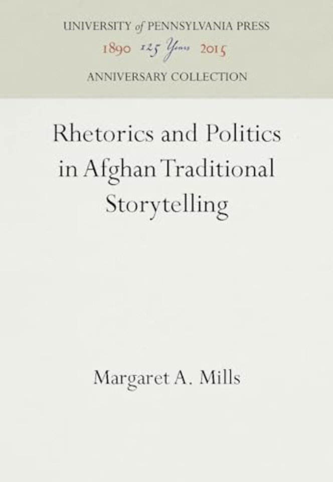 Rhetorics and Politics in Afghan Traditional Storytelling