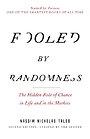 Fooled by Randomness Fooled by Randomness